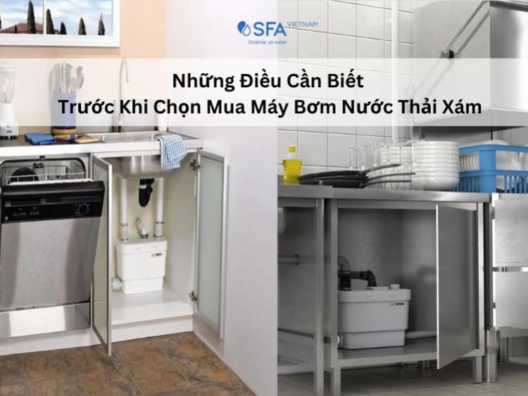 Những Điều Cần Biết Trước Khi Chọn Mua Máy Bơm Nước Thải Xám