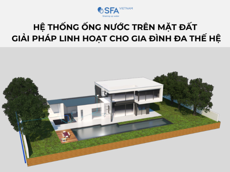 Multigenerational Living in Vietnam: The Role of Above-Ground Plumbing Solutions